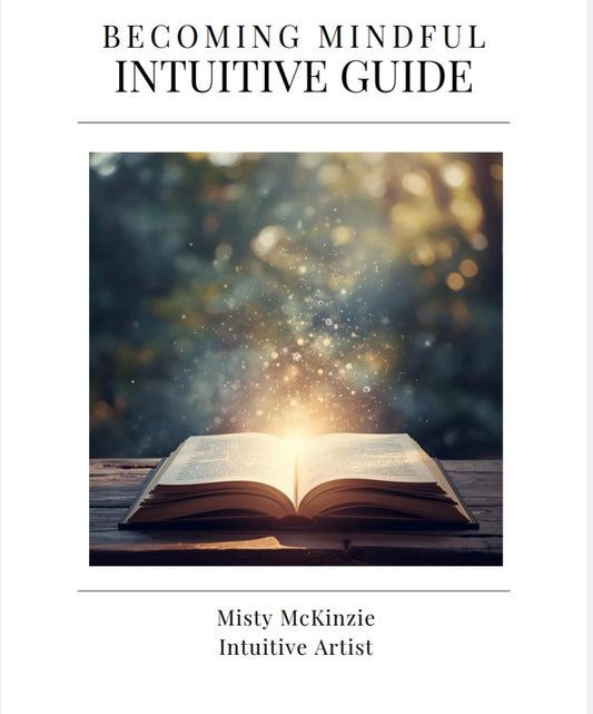 Becoming Mindful Intuition Guide