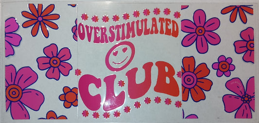 Overstimulated Club Wrap